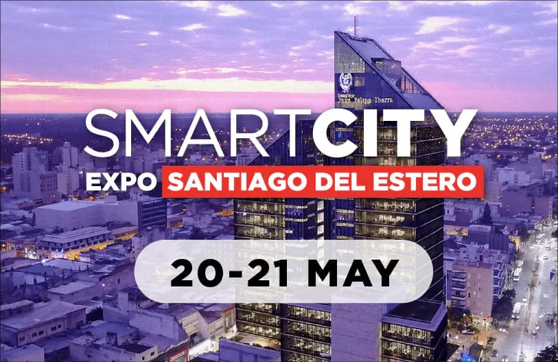 Smart City Expo 2026 impulsa la innovación tecnológica y el desarrollo económico local en Santiago del Estero