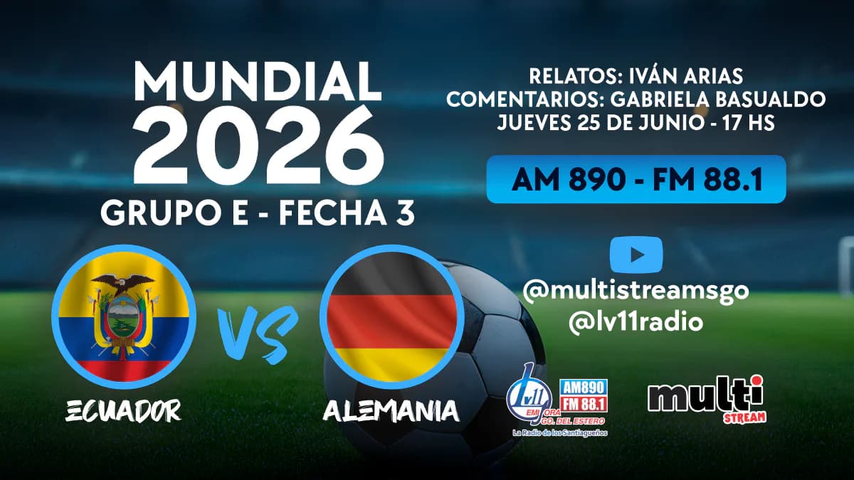 Ecuador se juega la vida ante Alemania en el cierre del Grupo E del Mundial 2026: vivilo por Radio LV11