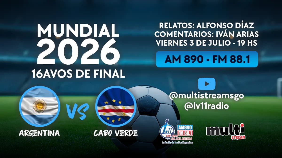 La Selección Argentina se mide ante Cabo Verde en Miami por el pase a octavos de final del Mundial 2026: horario, alineaciones y la transmisión de Radio LV11