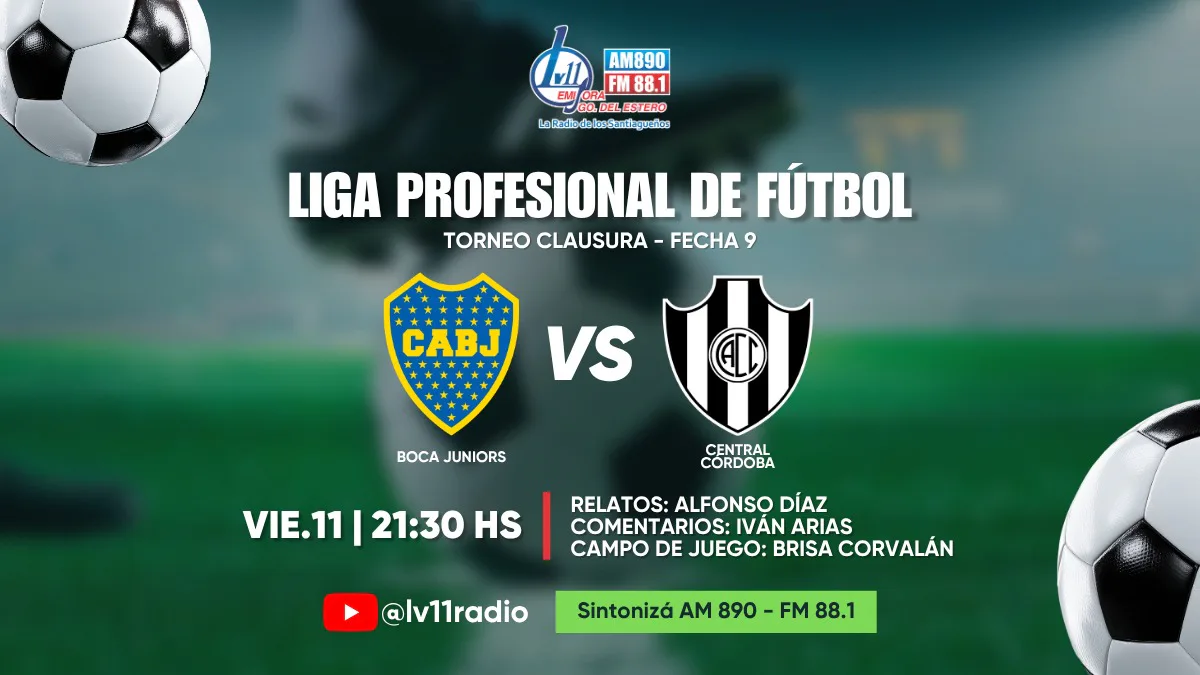 ¡Noche de fútbol por LV11! Central Córdoba desafía a Boca en La Bombonera
